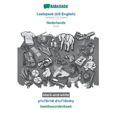 BABADADA black-and-white Leetspeak (US English) - Nederlands p1c70r14l d1c710n4ry - beeldwoordenbo... 平裝版, 英文