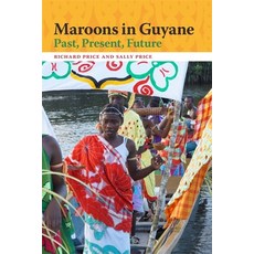 (英文圖書) Maroons in Guyane: Past Present Future 精裝版, University of Georgia Press, 英文