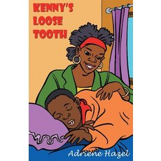 (英文圖書)Kenny's Loose Tooth 平裝版, Createspace Independent Pub..., 英文