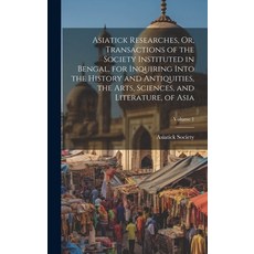 (英文圖書) Asiatick Researches Or Transactions of the Society Instituted in Bengal for Inquiring Into... 精裝版, Legare Street Press, 英文