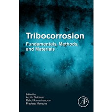 Tribocorrosion: Fundamentals Methods and Materials 平裝版, Academic Press, 英文