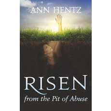 (英文圖書) Risen from the Pit of Abuse 平裝版, Bookbaby, 英文