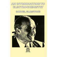 (英文圖書) An Introduction to Electrochemistry 精裝版, Maurice Press, 英文