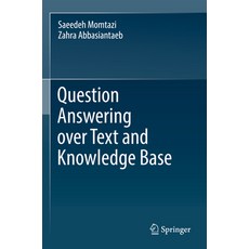 (英文圖書) Question Answering Over Text and Knowledge Base 平裝版, Springer, 英文