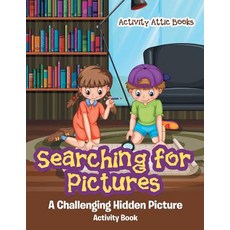 (英文圖書)Searching for Pictures: A Challenging Hidden Picture Activity Book 平裝版, Activity Attic Books, 英文