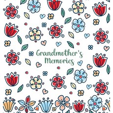 Grandmother's Memories: A pretty keepsake prompt journal for recording a lifetime of wisdom and stor... 精裝版, Wordbuilder, 英文