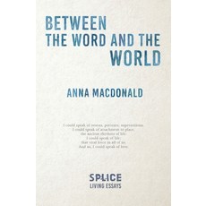(英文圖書) Between the Word and the World 平裝版, Splice, 英文