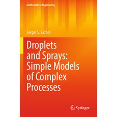 (英文圖書) Droplets and Sprays: Simple Models of Complex Processes 平裝版, Springer, 英文