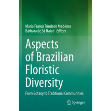 (英文圖書) Aspects of Brazilian Floristic Diversity: From Botany to Traditional Communities 平裝版, Springer, 英文