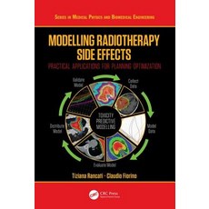 (英文圖書) Modelling Radiotherapy Side Effects: Practical Applications for Planning Optimisation 精裝版, CRC Press, 英文
