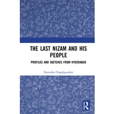 (英文圖書) The Last Nizam and His People: Profiles and Sketches from Hyderabad 精裝版, Routledge Chapman & Hall, 英文