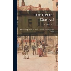 (英文圖書) The Uplift [serial]; v. 54 no. 1 - 12 精裝版, Legare Street Press, 英文