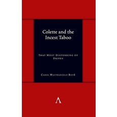 (英文圖書) Colette and the Incest Taboo: That Most Disturbing of Drives 精裝版, Anthem Press, 英文