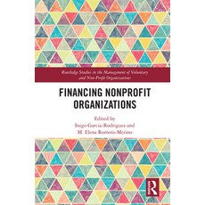Financing Nonprofit Organizations 精裝版, Routledge, 英文