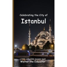 (英文圖書) Celebrating the City of Istanbul 平裝版, Silent King Books, 英文