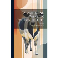 (英文圖書) Parasites And Parasitic Diseases Of Sheep 精裝版, Legare Street Press, 英文