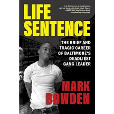 (英文圖書) Life Sentence: The Brief and Tragic Career of Baltimore's Deadliest Gang Leader 平裝版, Grove Press, 英文