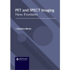 (英文圖書) Pet and Spect Imaging: New Frontiers 精裝版, American Medical Publishers, 英文