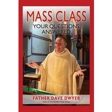 (英文圖書) Mass Class: Your Questions Answered 精裝版, Paulist Press, 英文