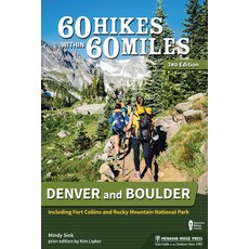 60 Hikes Within 60 Miles: Denver and Boulder: Including Fort Collins and Rocky Mountain National Park 精裝版, Menasha Ridge Press, 英文
