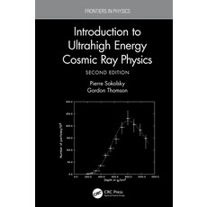 Introduction to Ultrahigh Energy Cosmic Ray Physics 精裝版, CRC Press, 英文