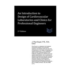 (英文圖書) An Introduction to Design of Cardiovascular Laboratories and Clinics for Professional Engineers 平裝版, Independently Published, 英文