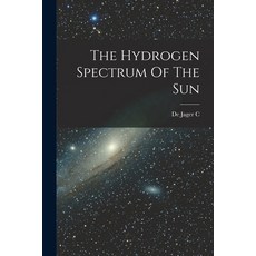 (英文圖書) The Hydrogen Spectrum Of The Sun 平裝版, Hassell Street Press, 英文