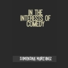 In The Interests of Comedy: The Book of MEH. 平裝版, Independently Published, 英文