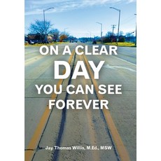 (英文圖書) On a Clear Day You Can See Forever 精裝版, Xlibris Us, 英文