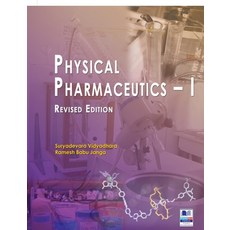 Physical Pharmaceutics - I: Revised Edition 平裝版, Pharmamed Press, 英文