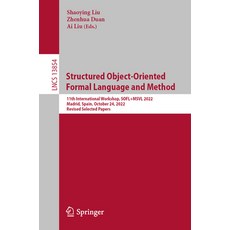 (英文圖書) Structured Object-Oriented Formal Language and Method: 11th International Workshop Sofl+msvl... 平裝版, Springer, 英文