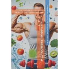 (英文圖書) Vitamins and Male Reproductive Health: Focus on Erectile Function Semen Qualit... 平裝版, Independently Published, 英文