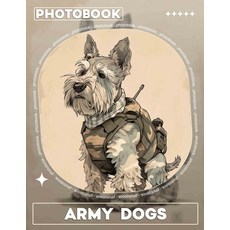 (英文圖書) Army Dogs Photo Book: Captivating Images Showcasing Heroic Canines In Action An... 平裝版, Independently Published, 英文
