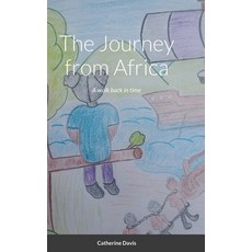 (英文圖書) The Journey from Africa: A walk back in time 精裝版, Lulu.com, 英文