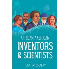 (英文圖書)African American Inventors and Scientists 平裝版, Independently Published, 英文