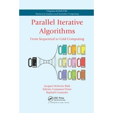 (英文圖書) Parallel Iterative Algorithms: From Sequential to Grid Computing 平裝版, CRC Press, 英文