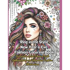 (英文圖書) Ring in the Style New Year's Eve Fashion: Unwind and Get Creative with Sophisti... 平裝版, Independently Published, 英文