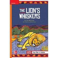 Reading Wonders Leveled Reader the Lion's Whiskers: Approaching Unit 2 Week 4 Grade 5 Spiral, McGraw-Hill Education, 英文, 螺旋裝訂