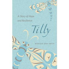(英文圖書) Tilly: A Story of Hope and Resilience 平裝版, Sono NIS Press, 英文