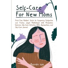 (英文圖書) Self-Care For New Moms 平裝版, Raven Sun, 英文