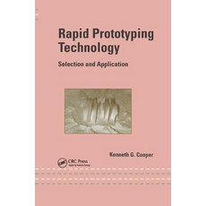 (英文圖書) Rapid Prototyping Technology: Selection and Application 平裝版, CRC Press, 英文