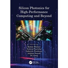 (英文圖書) Silicon Photonics for High-Performance Computing and Beyond 平裝版, CRC Press, 英文