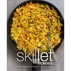Skillet School: Cast Iron Skillet and Wok Recipes for Effortless Cooking 平裝版, Amazon Digital Services LLC..., 英文
