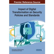 Impact of Digital Transformation on Security Policies and Standards 精裝版, Information Science Reference, 英文