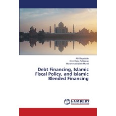 (英文圖書) Debt Financing Islamic Fiscal Policy and Islamic Blended Financing 平裝版, LAP Lambert Academic Publis..., 英文