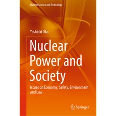 (英文圖書) Nuclear Power and Society: Issues on Economy Safety Environment and Law 精裝版, Springer, 英文