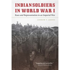 (英文圖書) Indian Soldiers in World War I: Race and Representation in an Imperial War 平裝版, University of Nebraska Press, 英文