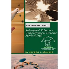(英文圖書) Rebuilding Trust: Redemption's Echoes in a World Striving to Mend the Fabric of Trust 平裝版, PN Books, 英文