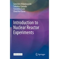 (英文圖書) Introduction to Nuclear Reactor Experiments 平裝版, Springer, 英文