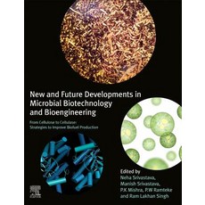 New and Future Developments in Microbial Biotechnology and Bioengineering: From Cellulose to Cellula... 平裝版, Elsevier, 英文